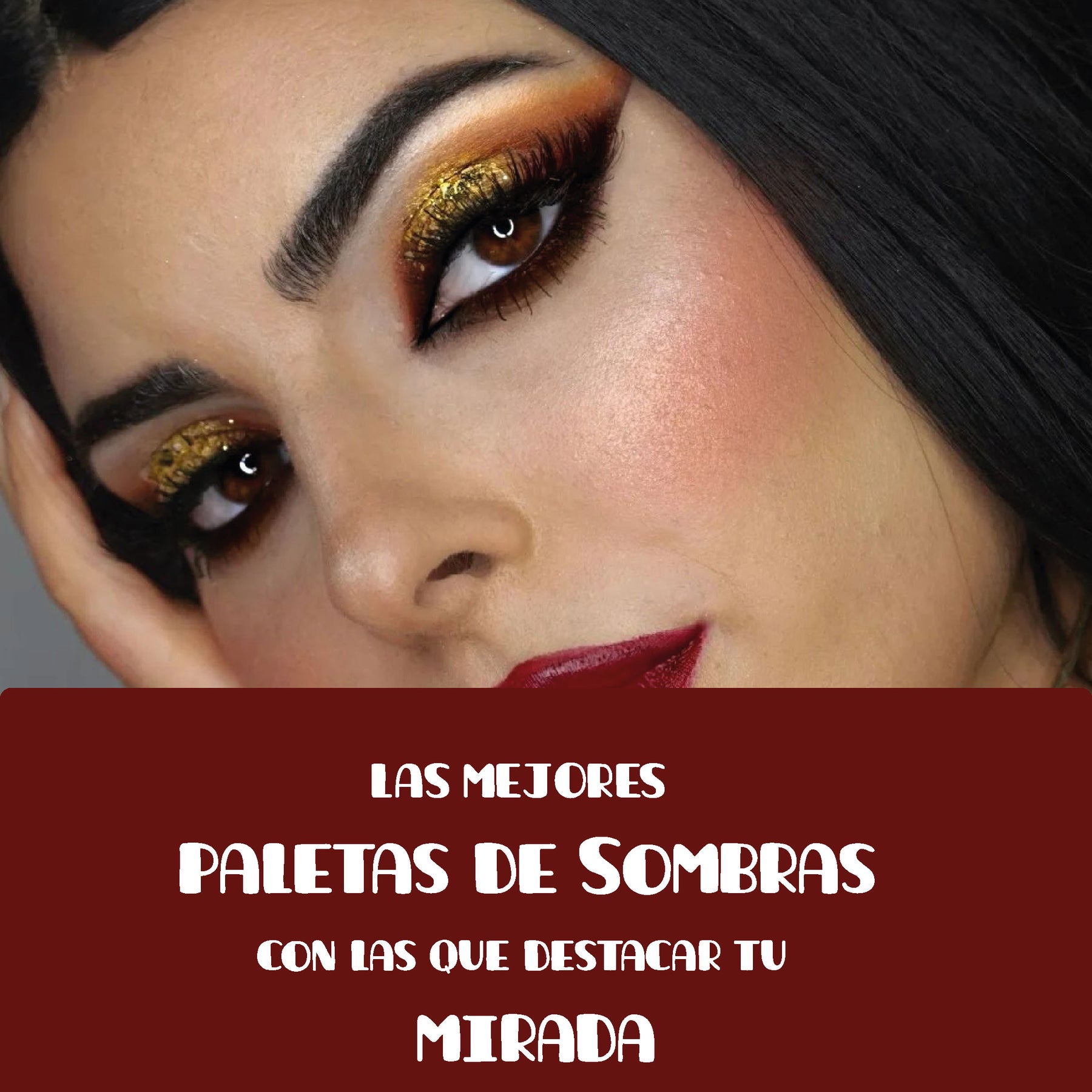 Las mejores Paletas de Sombras de Ojos con las que destacar tu mirada